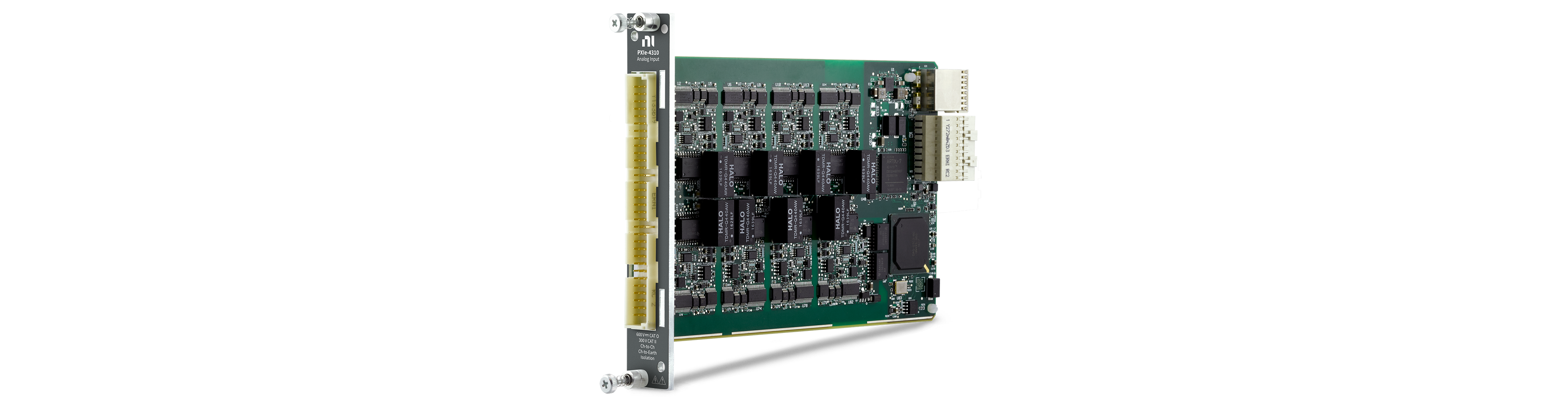 The NI PXIe-4310 can measure up to 600 V with channel-to-channel isolation